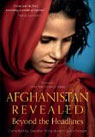 Afghanistan Revealed, edited by Caroline Richards and Jules Stewart