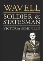 Wavell: Soldier and Statesman
